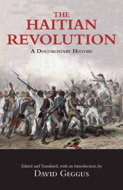 The Haitian Revolution - A Documentary History