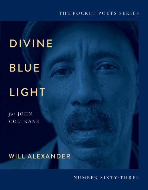 Divine Blue Light (For John Coltrane) - Pocket Poets Series No. 63