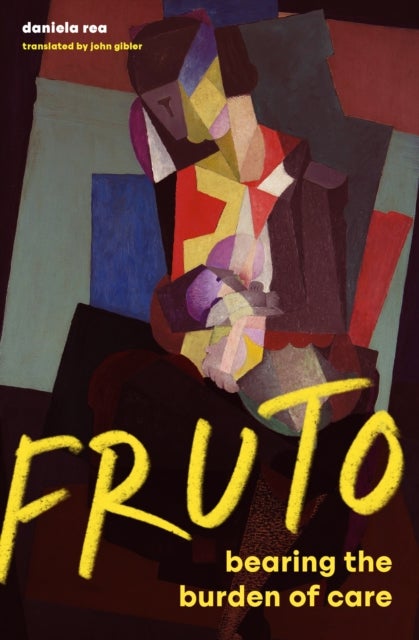 FRUTO - Women, Mothering, and the Politics of Care