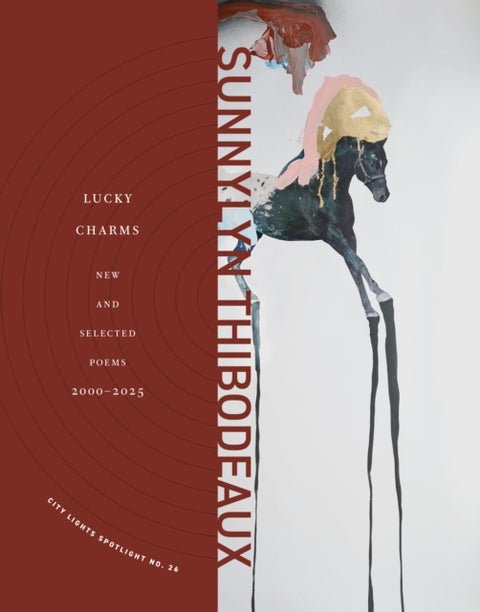 Lucky Charms - New & Selected Poems, 20002025