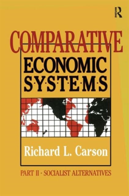 Comparative Economic Systems: v. 2 - Market and State in Economic Systems
