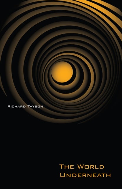 The World Underneath