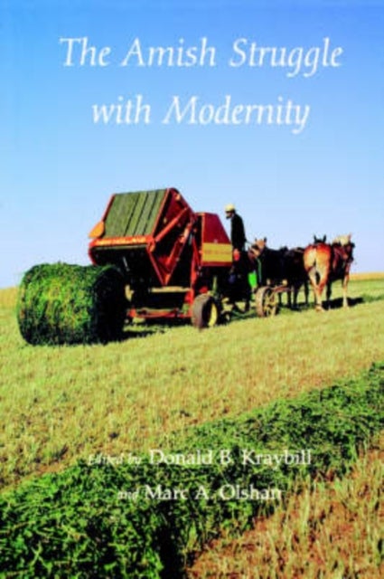 The Amish Struggle with Modernity