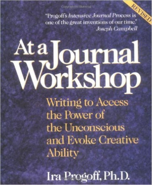 At a Journal Workshop - Writing to Access the Power of the Unconscious and Evoke Creative Ability