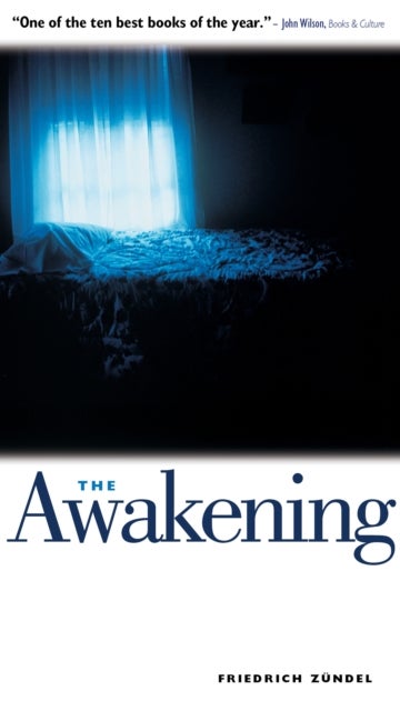 The Awakening - One Man's Battle with Darkness