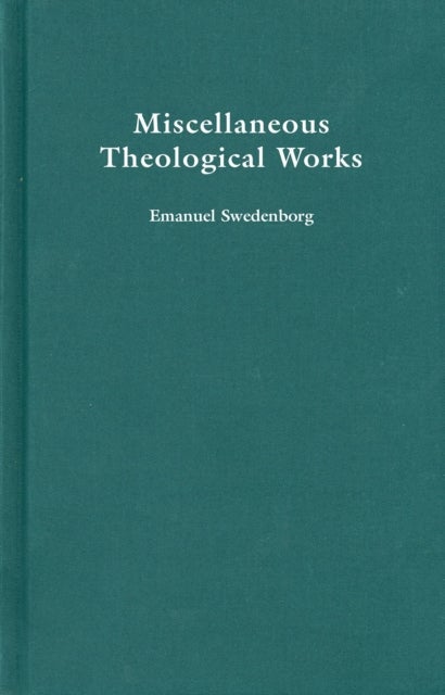 Miscellaneous Theological Works