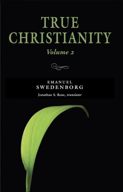 True Christianity Volume 2 - The Portable New Century Edition