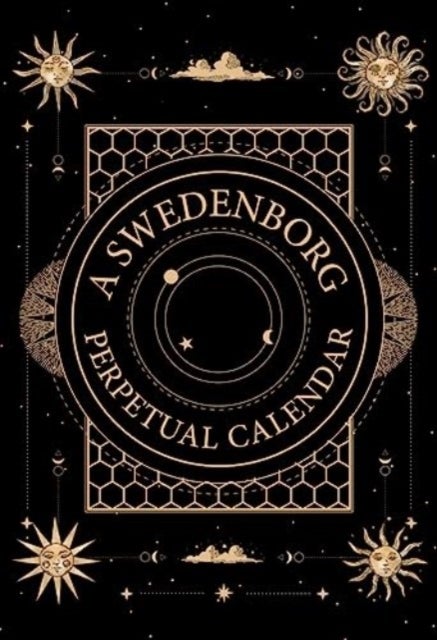 A Swedenborg Perpetual Calendar - Thoughts for the Day to Return to Year after Year