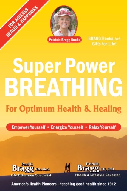 Super Power Breathing - For Optimum Health & Healing