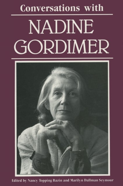 Conversations with Nadine Gordimer
