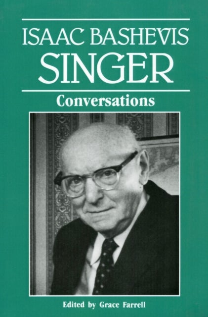 Isaac Bashevis Singer - Conversations