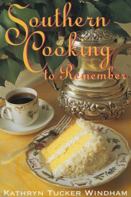 Southern Cooking to Remember