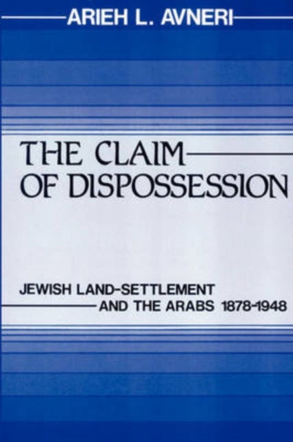 The Claim of Dispossession