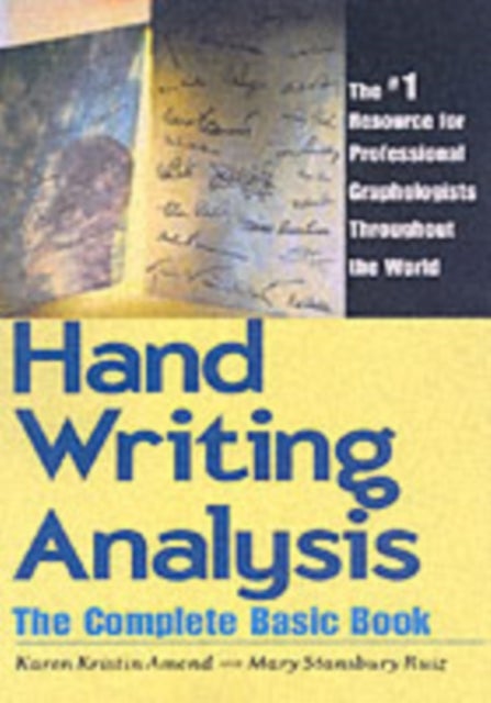 Handwriting Analysis - The Complete Basic Book