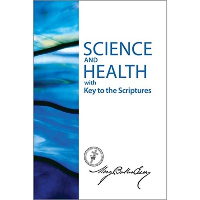 Science and Health with Key to the Scriptures-Sterling Edition - Sterling English Science and Health Hardcover