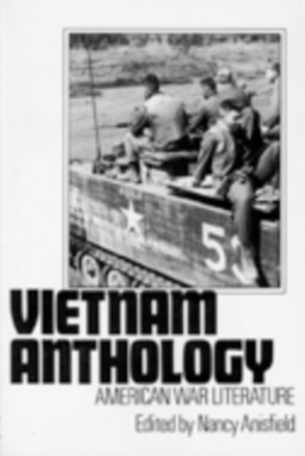 Vietnam Anthology: American War Literature