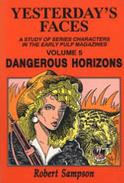 Yesterday's Faces - Dangerous Horizons