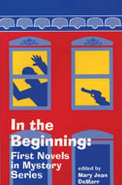 In the Beginning - First Novels in Mystery Series