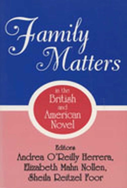 Family Matters in the British and American