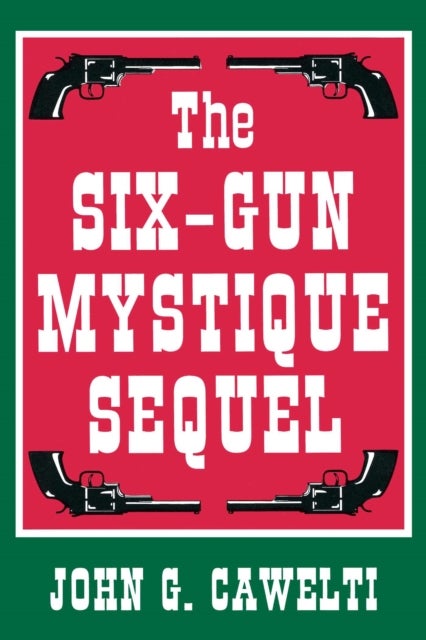 Six-Gun Mystique Sequel