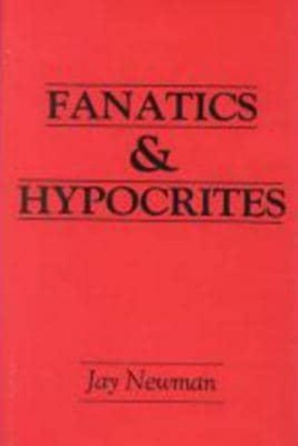 Fanatics and Hypocrites