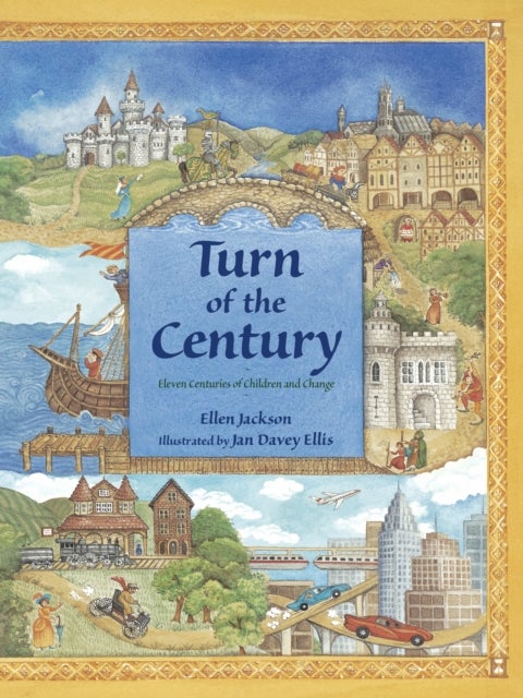 Turn of the Century - Eleven Centuries of Children and Change