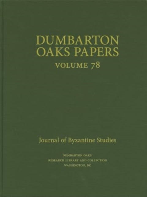 Dumbarton Oaks Papers, 78