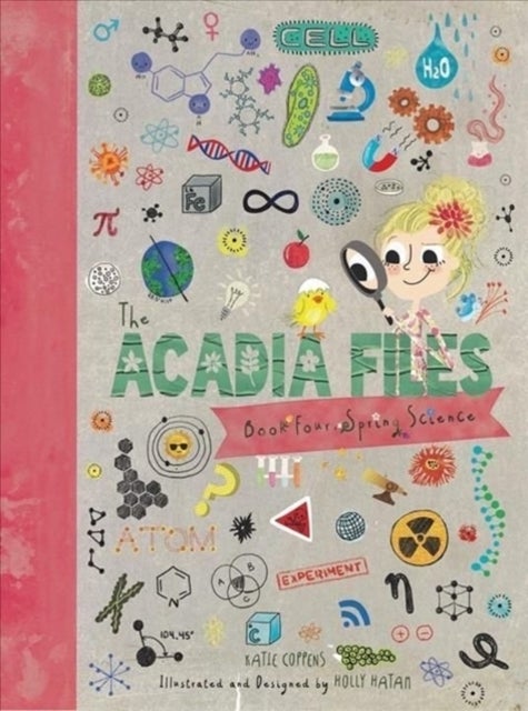 The Acadia Files - Spring Science