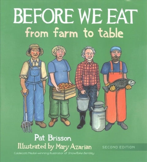 Before We Eat - From Farm to Table