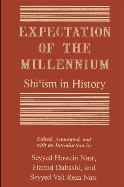 Expectation of the Millennium - Shi?ism in History