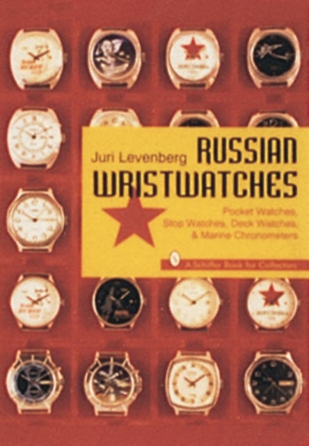 Russian Wristwatches - Pocket Watches, Stop Watches, Onboard Clock & Chronometers