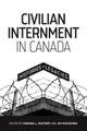Civilian Internment in Canada