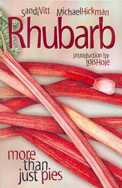 Rhubarb - More Than Just Pies