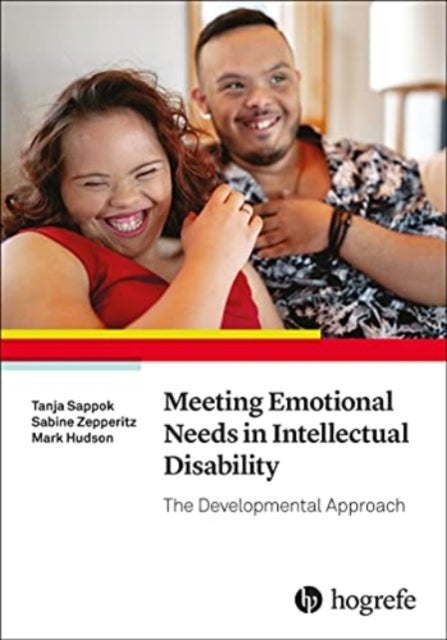 Meeting Emotional Needs in Intellectual Disability - The Developmental Approach