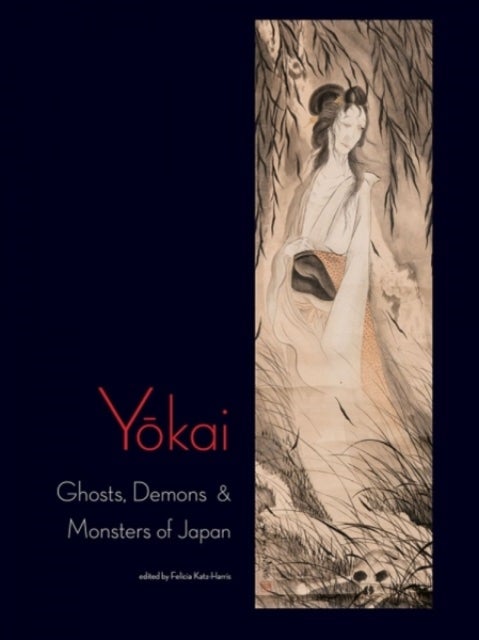 Yokai - Ghosts, Demons & Monsters of Japan