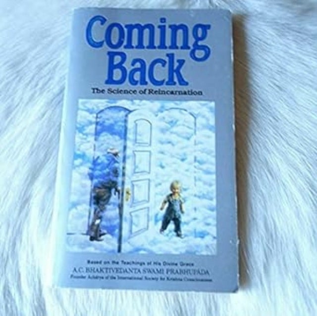 Coming Back - The Science of Reincarnation