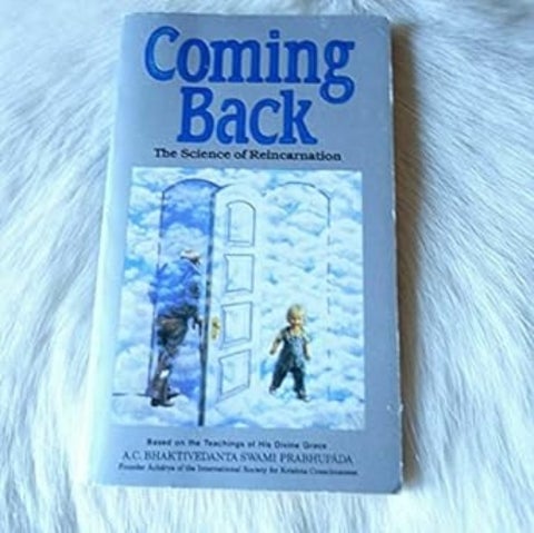 Coming Back - The Science of Reincarnation