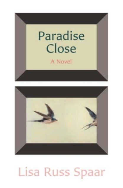 Paradise Close - A Novel