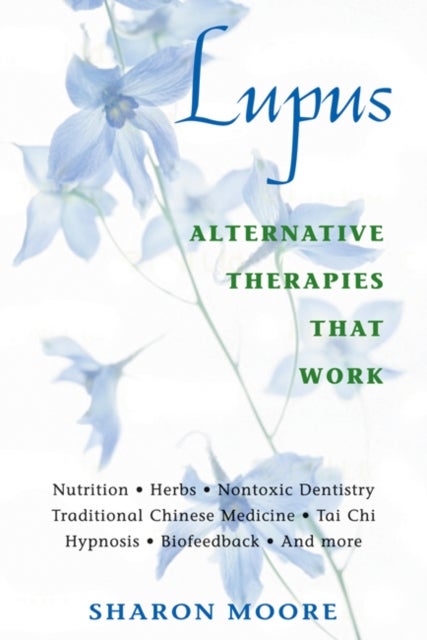 Lupus - Alternative Therapies That Work