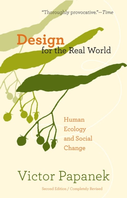 Design for the Real World - Human Ecology and Social Change