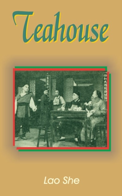 Teahouse - A Play in Three Acts