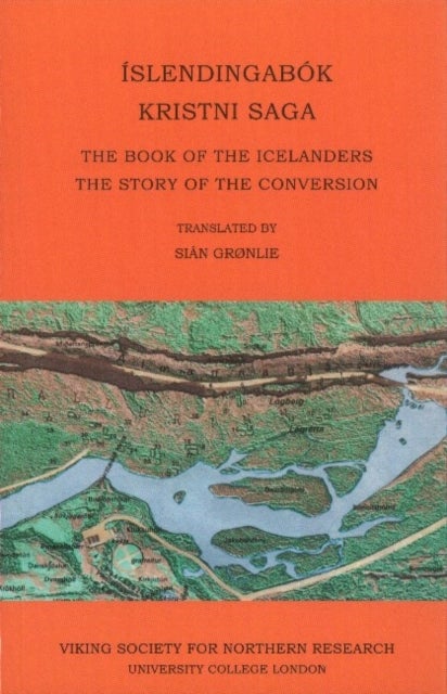 Book of the Islendingabok - The Book of the Icelanders, the Story of the Conversion