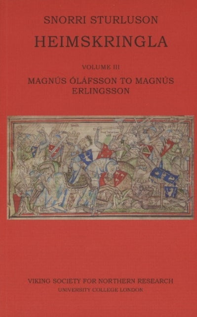 Heimskringla III - Magnus Olafsson to Magnus Erlingsson