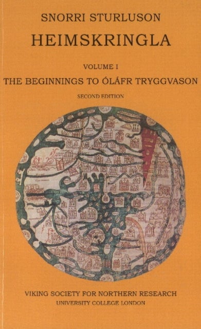 Heimskringla - Volume 1 -- The Beginnings to Olafr Tryggvason