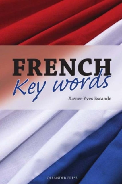 French Key Words - Learn French Easily: 2, 000 Word Vocabulary in a Hund