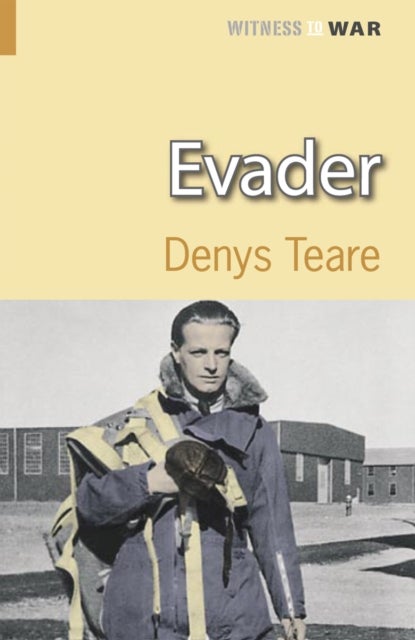 Evader - A Story of Escape and Evasion Behind Enemy Lines