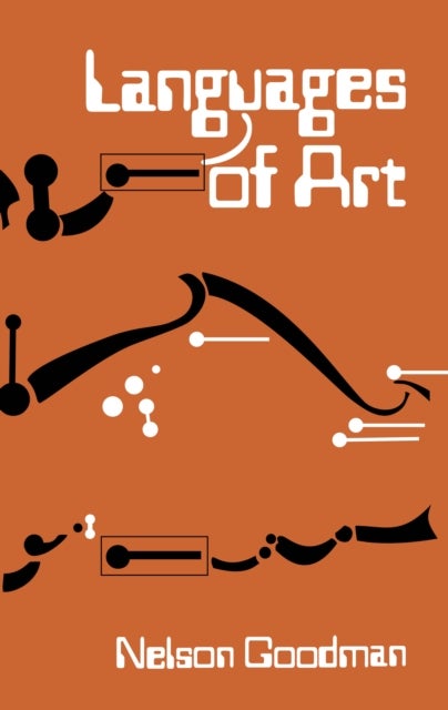 Languages of Art - An Approach to a Theory of Symbols