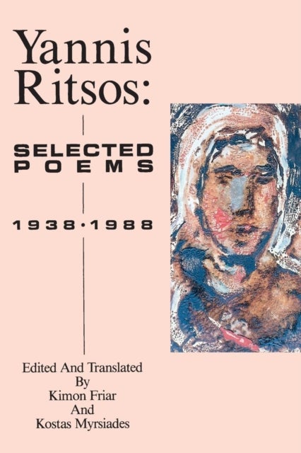 Yannis Ritsos - Selected Poems 1938-1988