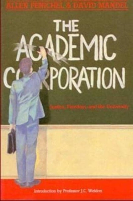 Academic Corporation - Justice, Freedom and the University
