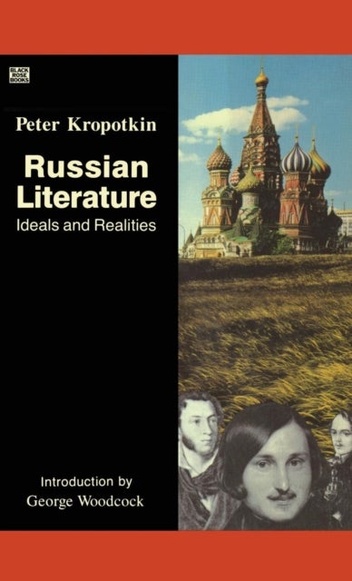 Russian Literature - Ideals and Realities